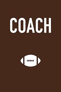 Coach: A Football Coach's Notebook