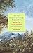 Between the Woods and the Water: On Foot to Constantinople: From the Middle Danube to the Iron Gates (Journey Across Europe Book 2)