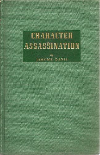 Character assassination B0007EGDIW Book Cover
