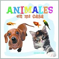 Animales En Mi Casa (Spanish Edition) 1404275894 Book Cover