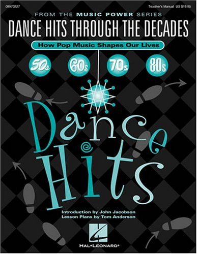 Dance Hits Through the Decades (How Pop Music Shapes Our Lives)