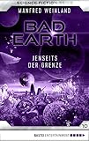  Bad Earth 10 - Science-Fiction-Serie: Jenseits der Grenze (Die Serie für Science-Fiction-Fans)