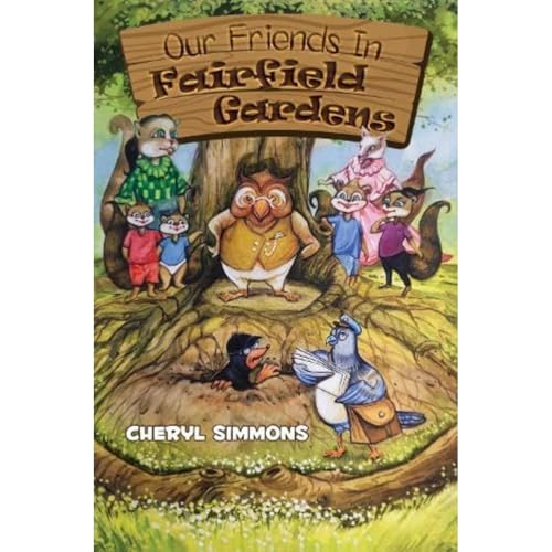 Our Friends In Fairfield Gardens