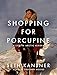 Produktbild Shopping for Porcupine: A Life in Arctic Alaska
