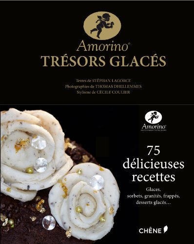 Preisvergleich Produktbild Amorino : trésors glacés