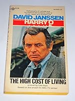 Harry O: The High Cost of Living B000MF7J8O Book Cover