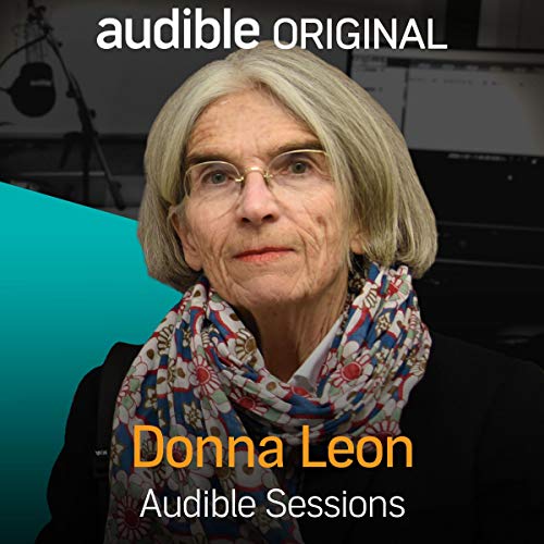 Donna Leon Audible Sessions FREE Exclusive Interview (Audible Audio