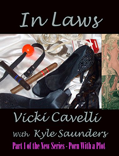 In-Laws (Porn With a Plot Book 1) - Kindle edition by Saunders, Kyle