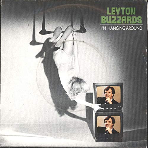 I'M HANGING AROUND 7' (45) UK CHRYSALIS 1979
