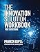 The Innovation Solution Workbook for Everyone