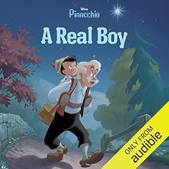 Disney Pinocchio: A Real Boy Audiolibro Por Disney Books arte de portada