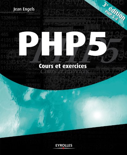 Télécharger PHP 5: Cours et exercices - PHP 5.4 (Noire) livre En ligne