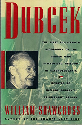 Dubcek: The first full-length biography of the ... 0671728709 Book Cover