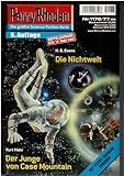  Perry Rhodan Doppelausgabe Nr. 1176/77 - Die Nichtwelt / Der Junge von Case Mountain - 5. Auflage