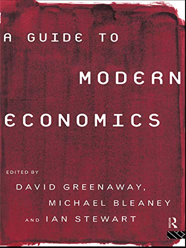 A Guide to Modern Economics (English Edition)