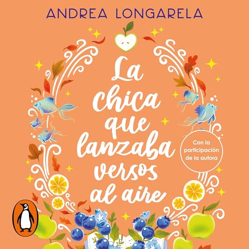 La chica que lanzaba versos al aire Audiolibro Por Andrea Longarela arte de portada