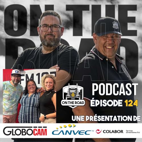 🎙 Épisode 124 – Marie et Ariane de Transport Hervé Lemieux et des images du Truck’ N Roll en cœur de Bedford cover art
