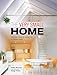 The Very Small Home: Japanese Ideas for Living Well in Limited Space