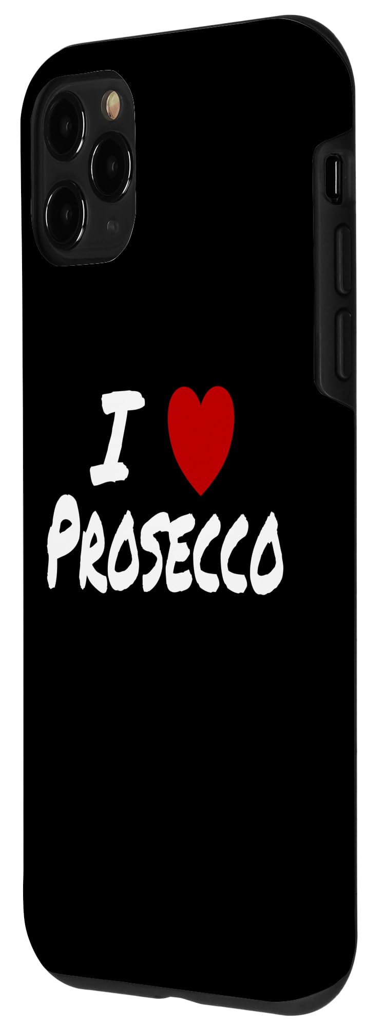 iPhone 11 Pro I Heart (Love) Prosecco Italian White Wine Celebration Case - Image 2