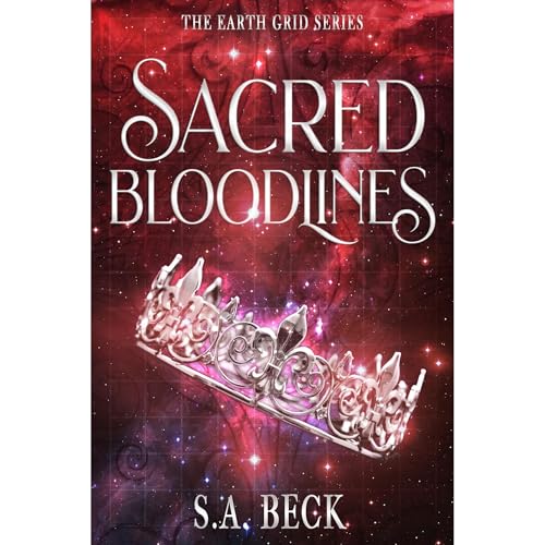 Sacred Bloodlines Audiobook By S.A. Beck cover art