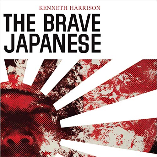 The Brave Japanese by Kenneth Harrison episode artwork