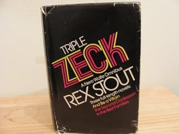 Triple Zeck: A Nero Wolfe Omnibus