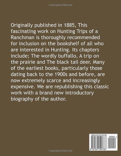 Hunting Trips of a Ranchman: Sketches of Sport on the Northern Cattle Plains      Paperback – September 7, 2016