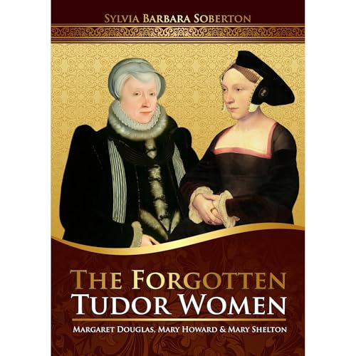 Listen to The Forgotten Tudor Women by Sylvia Barbara Soberton episode artwork