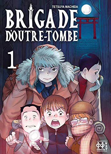 Brigade d'outre-tombe — Tome 1