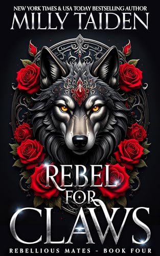 Rebel for Claws (Rebellious Mates Book 4)