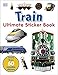 Ultimate Train Sticker Book (Ultimate Stickers)