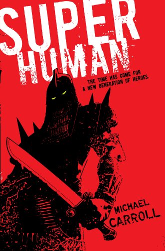 Super Human (The New Heroes/Quantum Prophecy series Book 4)