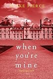 When You're Mine (A Finn Wright Mystery Book 1) (English Edition)