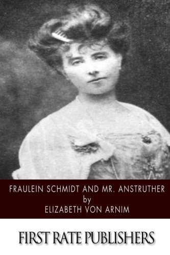 Fraulein Schmidt and Mr. Anstruther 1517496128 Book Cover