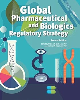 Hardcover Global Pharmaceutical and Biologics Regulatory Strategy, Second Edition Book