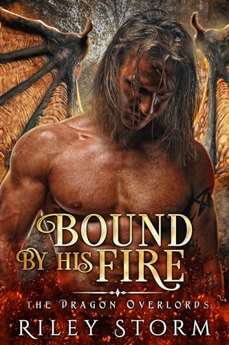 Bound By His Fire (The Dragon Overlords Book 8)