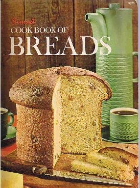Sunset Cookbook of Breads B000UX3982 Book Cover