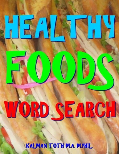 Healthy Foods Word Search: 133 Extra Large Print Entertaining Themed Puzzles