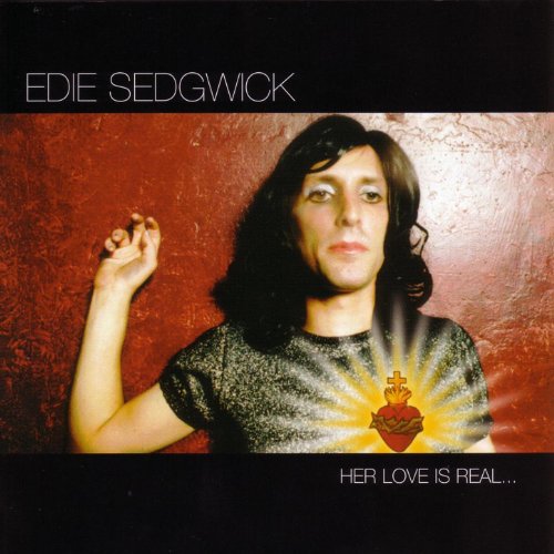 Her Love Is Real...But She Is Not by Edie Sedgwick on Amazon Music