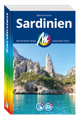 MICHAEL MÜLLER Reiseführer Sardinien: 100% authentisch, aktuell und vor Ort recherchiert. Inkl...