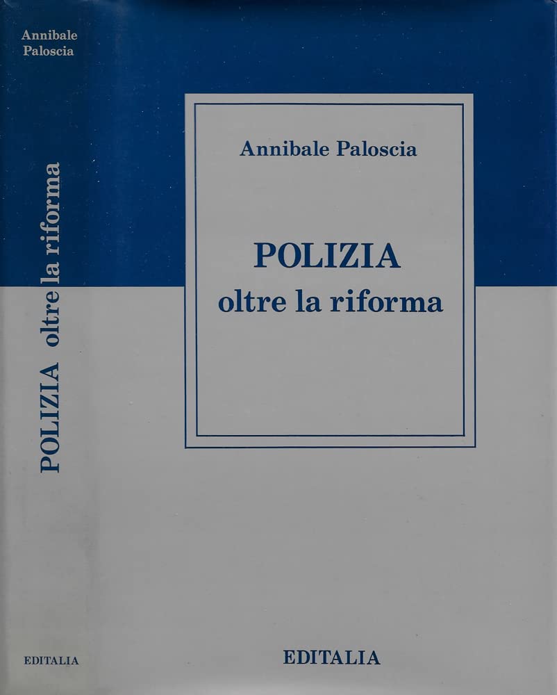 Polizia oltre la riforma