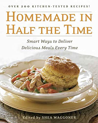 Image of Homemade in Half the Time: Over 200 Easy and Delicious Recipes for Everyday