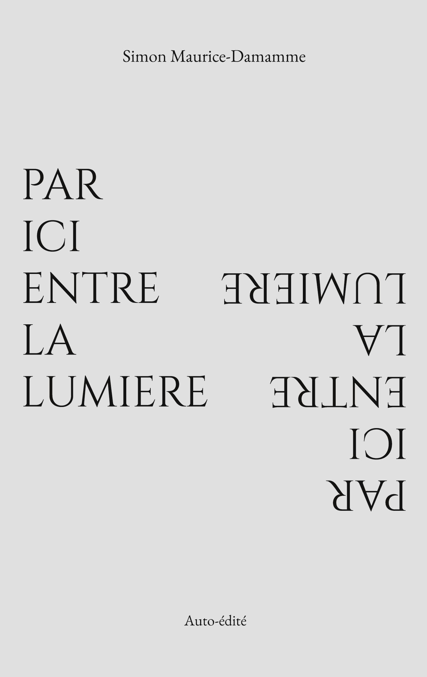 Par ici entre la lumière