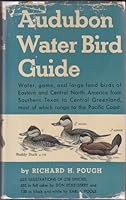Audubon Water Bird Guide; Water, Game and Large Land Birds, Eastern and Central North America, from Southern Texas to Central Greenland. 0385068069 Book Cover