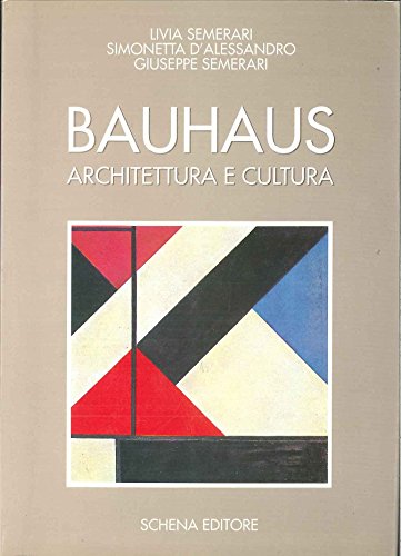 Bauhaus architettura e cultura