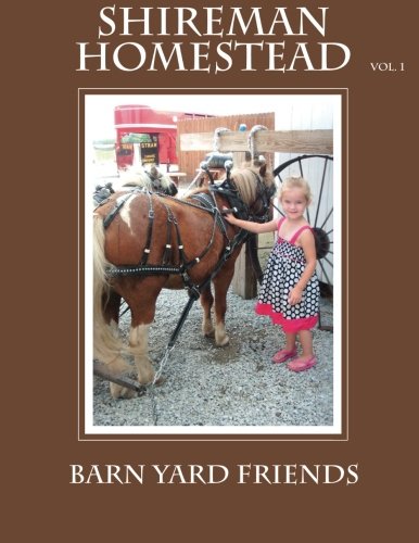 Shireman Homestead Barn yard friends