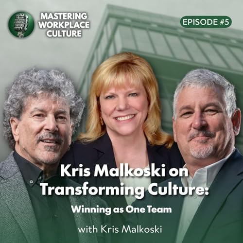 Kris Malkoski on Transforming Culture: Winning as One Team