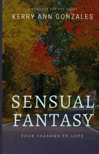 Sensual Fantasy: Four Seasons To Love