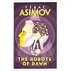 The Robots of Dawn Paperback April 19, 2018