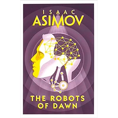 The Robots of Dawn Paperback April 19, 2018